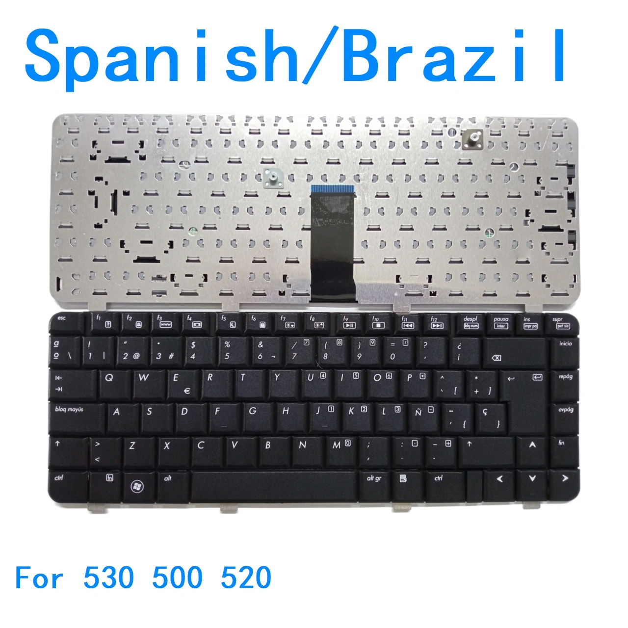 

New Spanish Brazil Language Keyboard For HP 530 500 520 Notebook PC Replacement Keyboard