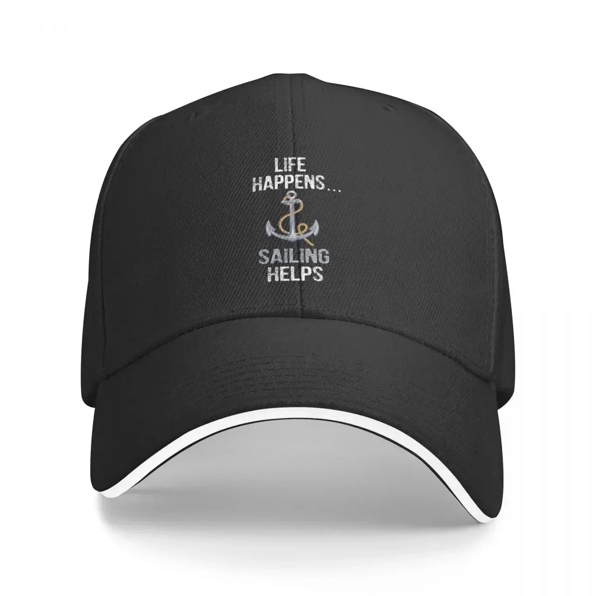 

Life Happens, Sailing Helps Funny Saying Baseball Cap Hood Hat Luxury Brand New In Hat Women's Hats 2025 Men's