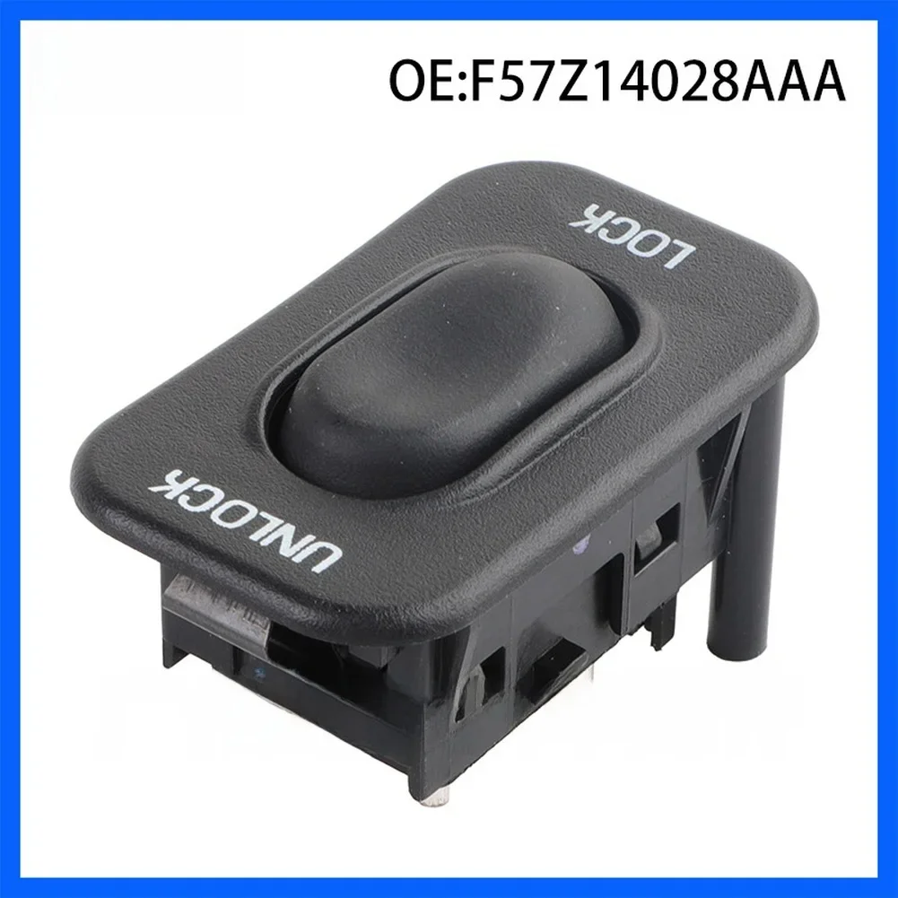 Door Lock Switch Control Button F57Z14028AAA For Ford For Ranger 1995 1996 1997 1998 1999 2000 2001 2002 2003 2004 2005 2006 200