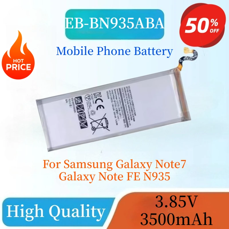 

High Quality EB-BN930ABE EB-BN935ABA EB-BN935ABE Mobile Phone Battery 3.85V 3500mAh For Samsung Galaxy Note7 Galaxy Note FE N935