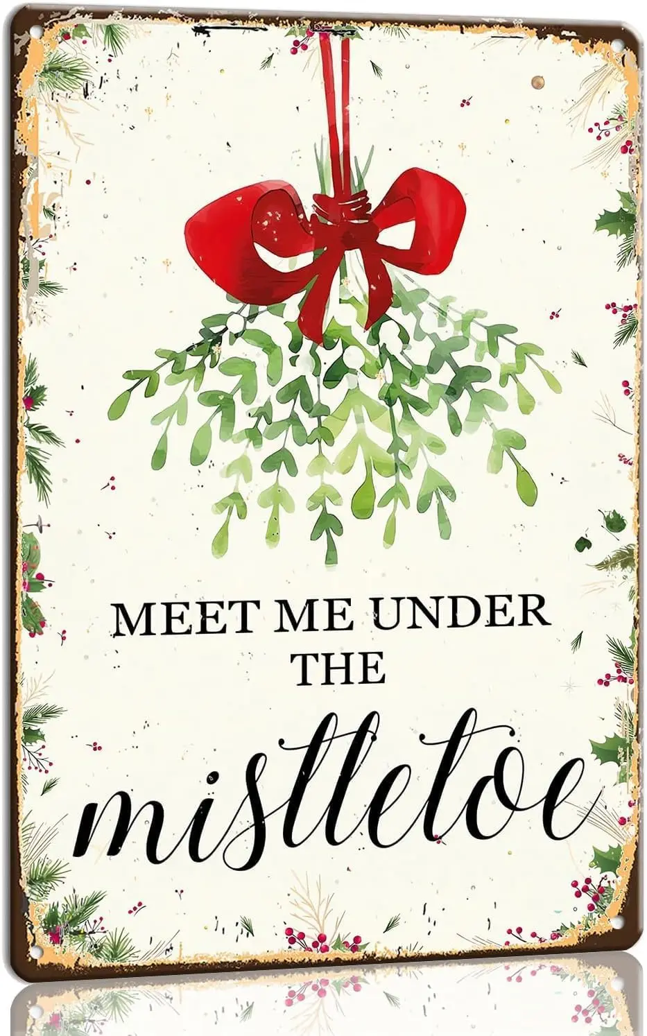 Vintage Funny Tin Signs Meet Me Under The Mistletoe Tin Sign Poster Wall Farm Yard Club Vintage Bar Wall Decor Metal Sign 8x12 I