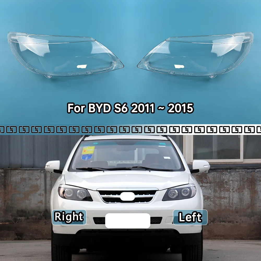 

For BYD S6 2011 2012 2013 2014 2015 Car Front Headlight Lens Cover Clear Headlamp Shell Transparent Lampshade Car Accessories