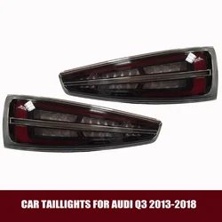 Car LED Tail Light Taillight Assembly For Audi Q3 2013-2018 Rear Brake Reverse Turn Signal Tail Lights Lamps Cars Accessories
