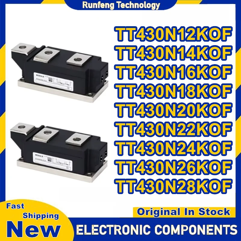 

TT430N12KOF TT430N14KOF TT430N16KOF TT430N18KOF TT430N20KOF TT430N22KOF TT430N24KOF TT430N26KOF TT430N28KOF New Original