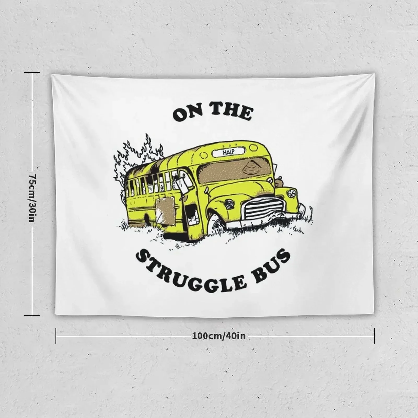 On The Struggle Bus Tapestry Outdoor Decoration Bedroom Decorations Outdoor Decor Tapestry