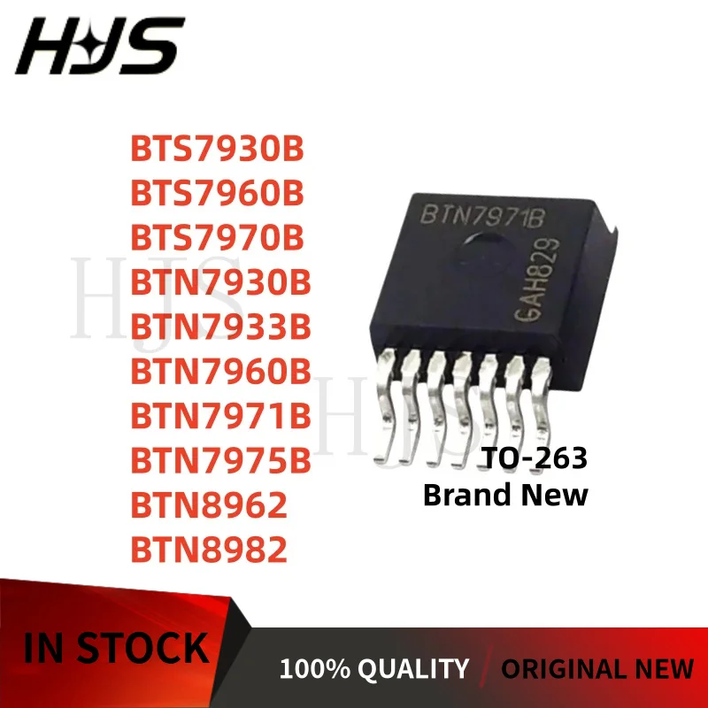 5Pieces BTN8982 BTS7930B BTN8962 BTS7960B BTS7970B BTN7960B BTN7930B BTN7933B BTN7975B BTN7971B TO-263 IC Driver High-quality