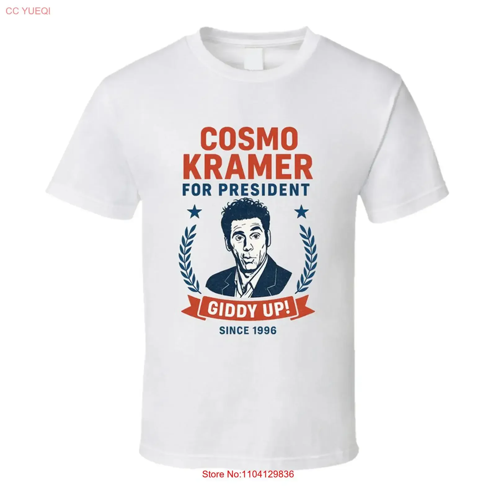 Cosmo Kramer For President Giddy Up With Since 1996 Seinfeld Tv Fan T Shirt vintage Washed streetwear Breathable