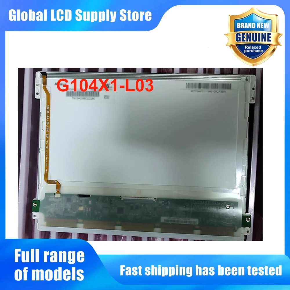 G104X1-L03 10.4 Inch 1024*768 LCD Screen Display Panel Replacement for Industrial HMI Medical Device POS Display