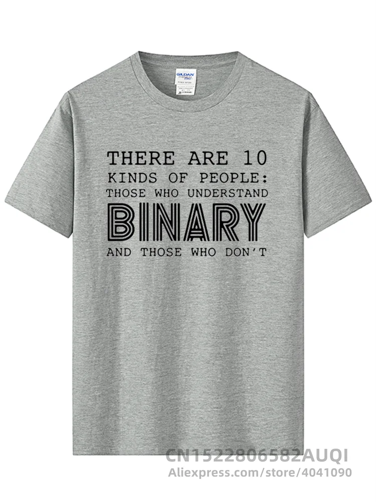 There Are 10 Kinds Of People Those Who Understand Binary T Shirts Men Funny Programmer Computer T-shirt