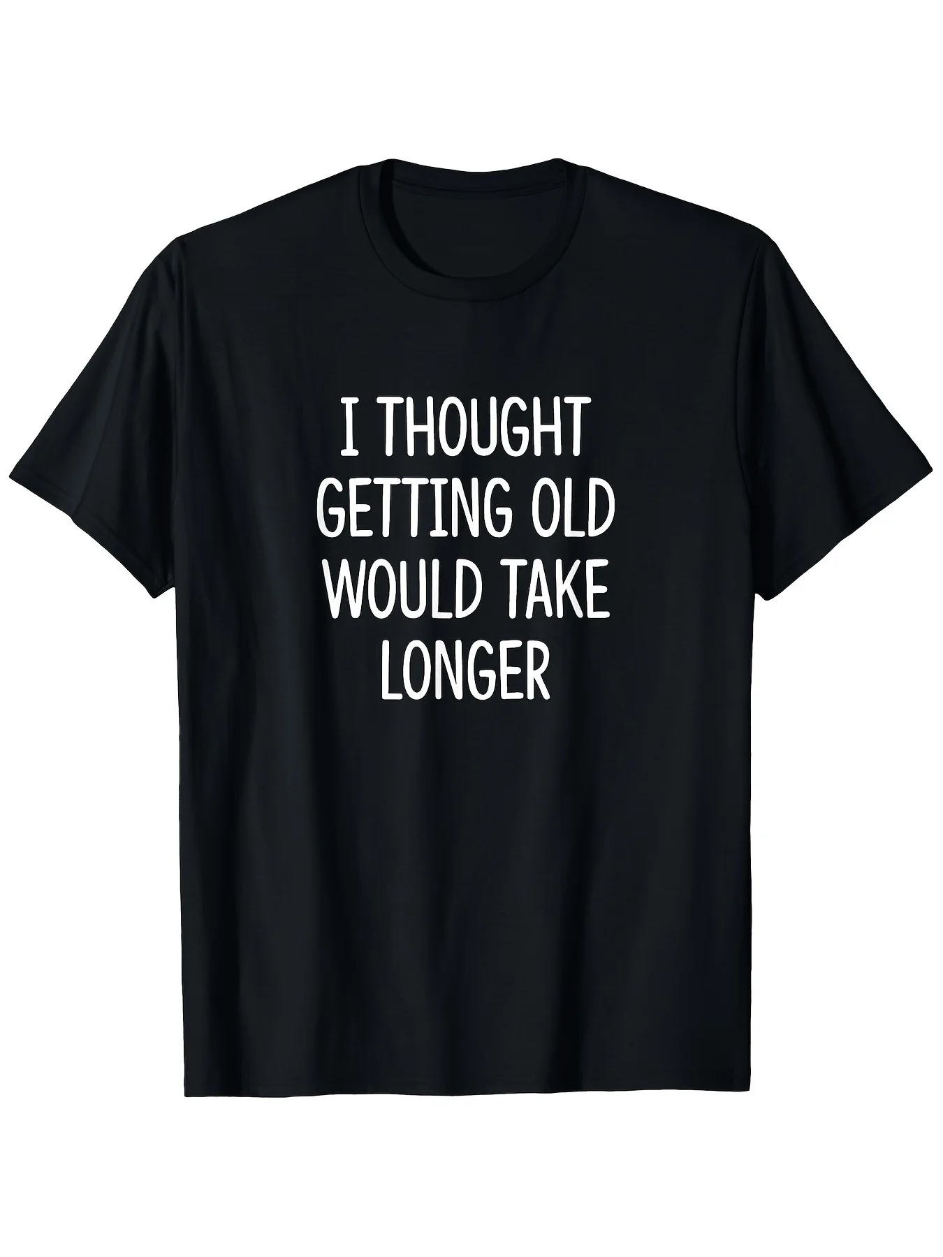 Camiseta Divertida para Hombre con el Eslogan "Pensé que envejecer tomaría más tiempo", Suave, Transpirable, Estilo Retro, con un Humorístico Dicho sobre el Envejecimiento, Camiseta Casual de Manga Corta y Cuello Redondo para Uso Diario o Regalos.