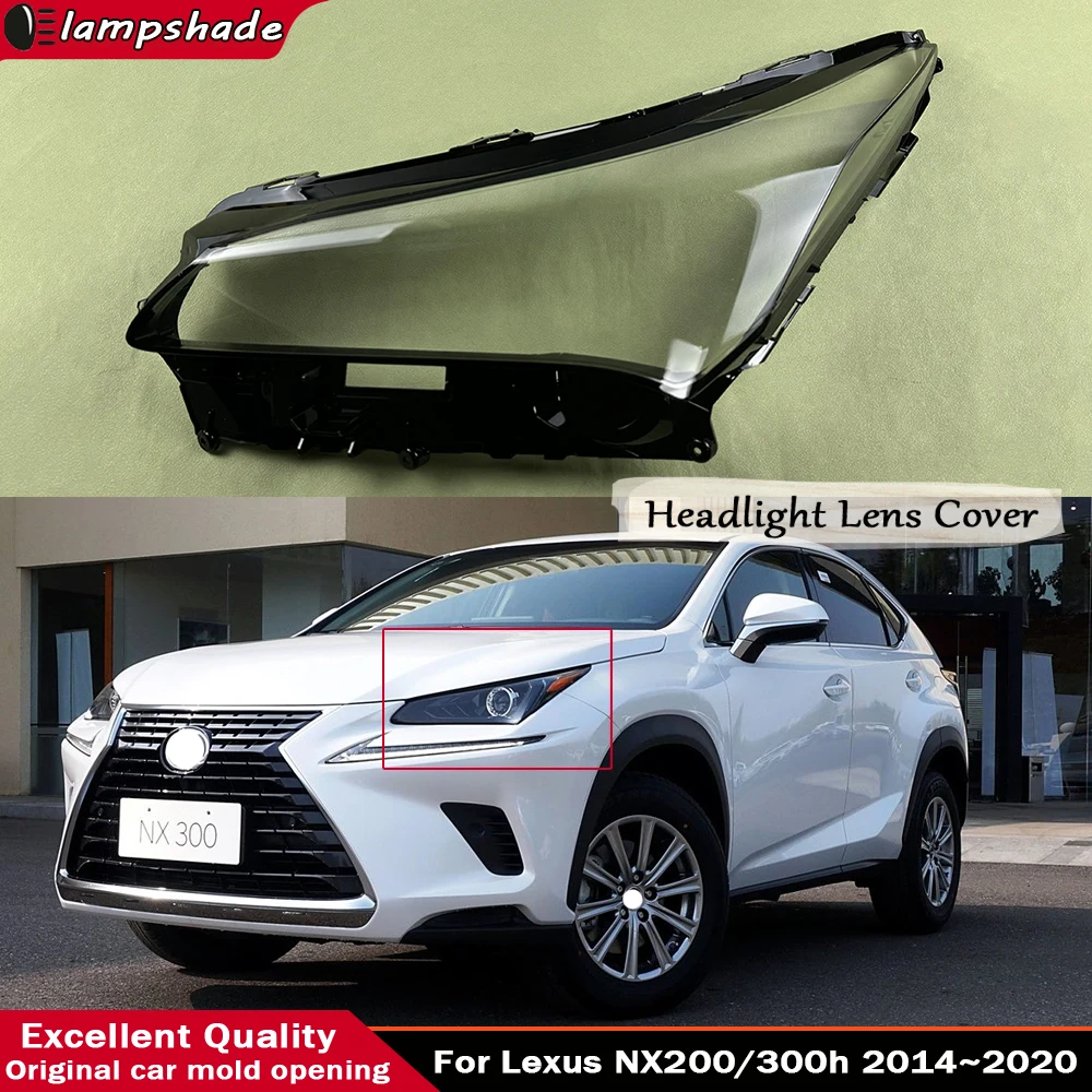 

Headlamp Lamp Shell For Lexus NX200 NX300h 2014-2020 Headlight Cover Transparent Lens Plexiglass Replace Original Lampshade