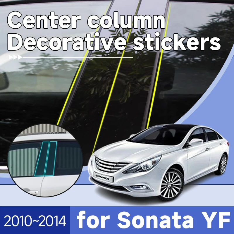 

Car Center Pillar Decoration for Hyundai Sonata YF i45 2010 2011 2012 2013 2014 Bright Black 6pcs Door Sticker Decal Accessories