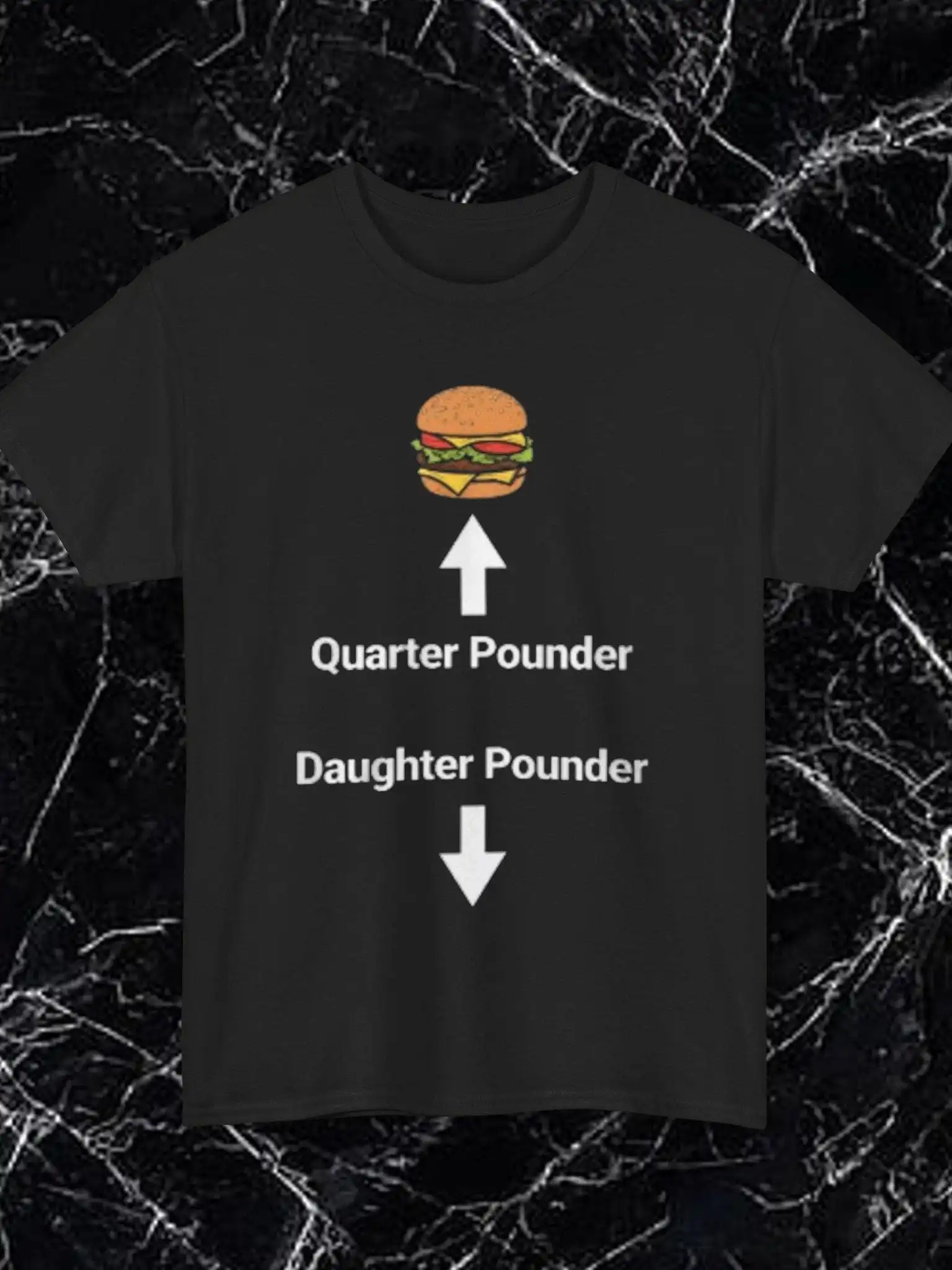 Quarter Pounder Daughter Funny T Shirt Parody Meme Viral Birthday