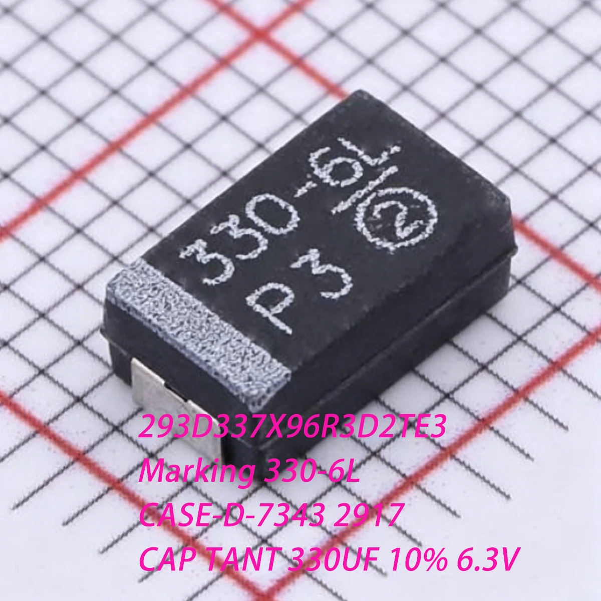 10PCS Marking 330-6L 293D337X96R3D2TE3 CASE-D-7343 2917 CAP TANT 330UF 10% 6.3V 600mΩ 330μF NEWOriginal Black Tantalum Capacitor