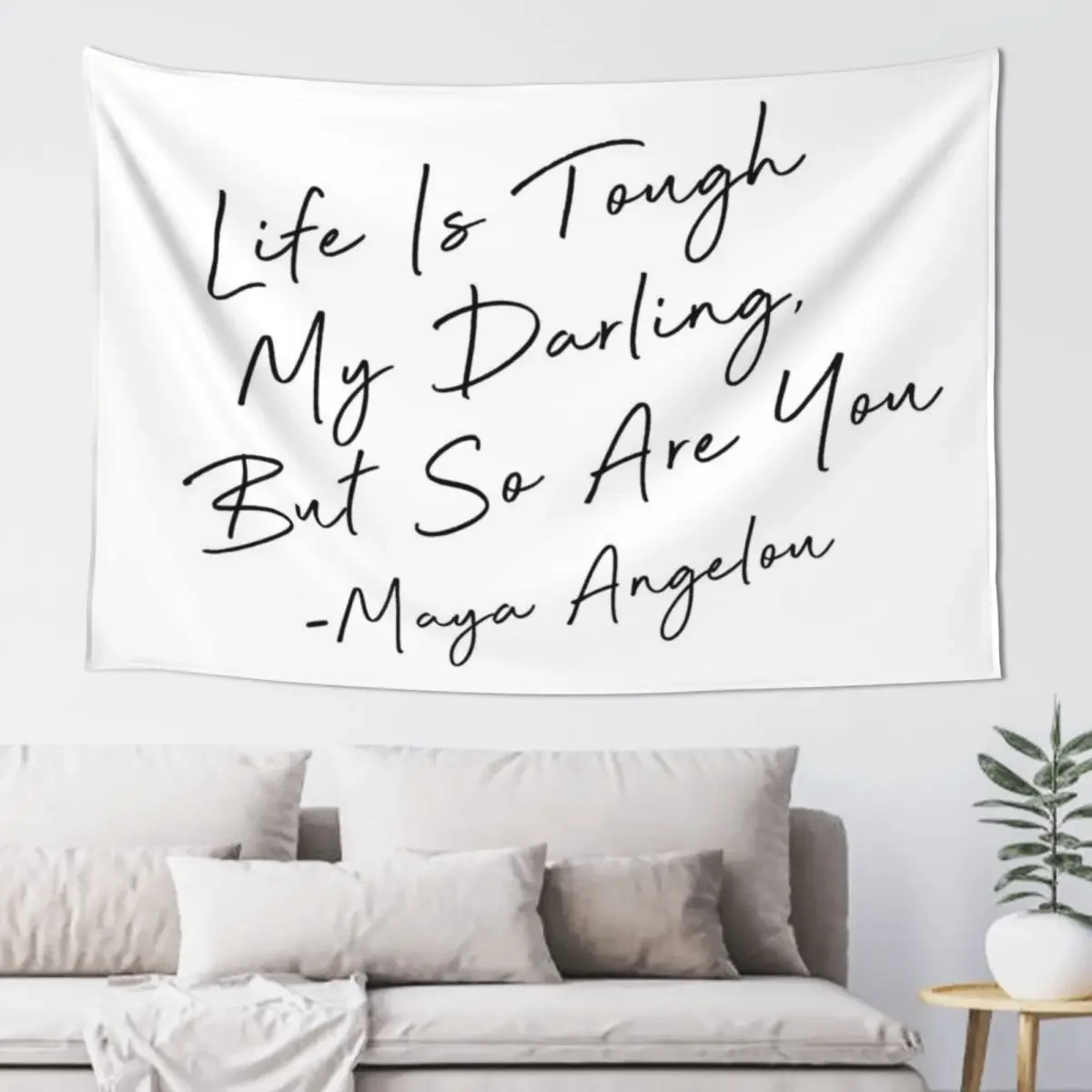 

Life Is Tough My Darling, But So Are You Tapestry Wall Decor Hanging Wall Decorations Home Decorating Tapestry