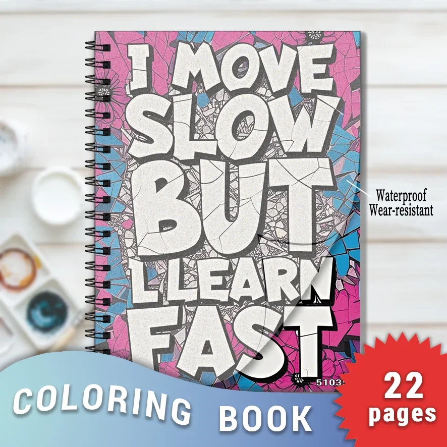 

Adult Quotes Coloring Book - 8.3x 11.2 Inch 22 Page Coloring Book - Helps Reduce Stress and Ease Emotions