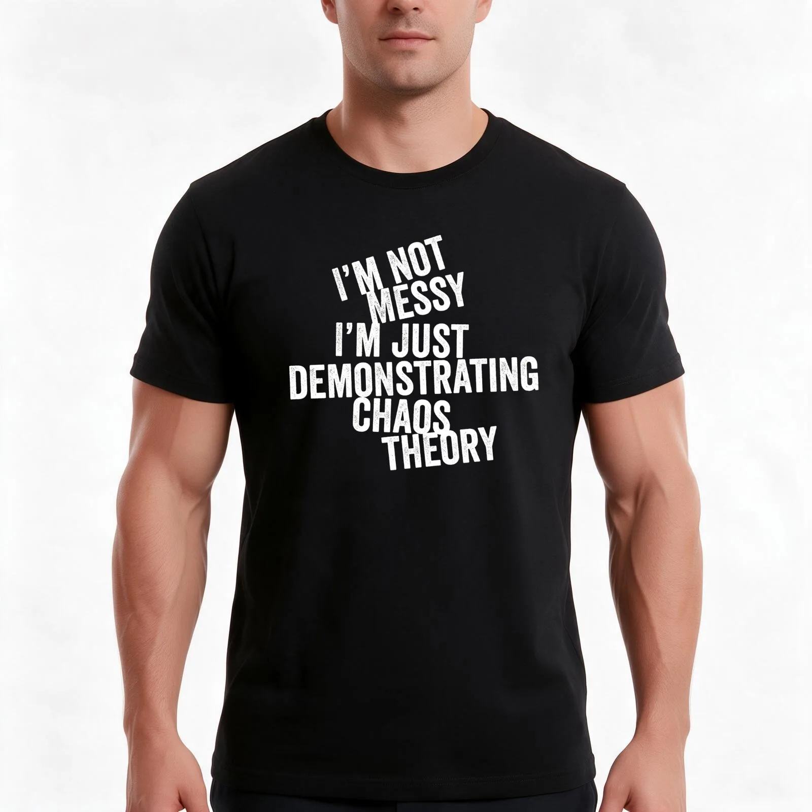 I'm not messy I'm just demonstrating chaos theory T-Shirt, Summer Casual Cotton Tee, Oversized Streetwear Tops, Unisex Men Women