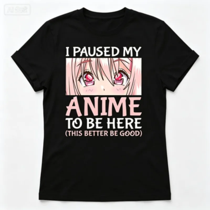 Women Crew Neck T‑Shirt I Paused My Anime To Be Here Cute Cartoon Girl Eyes Print Casual Ladies Graphic Tee