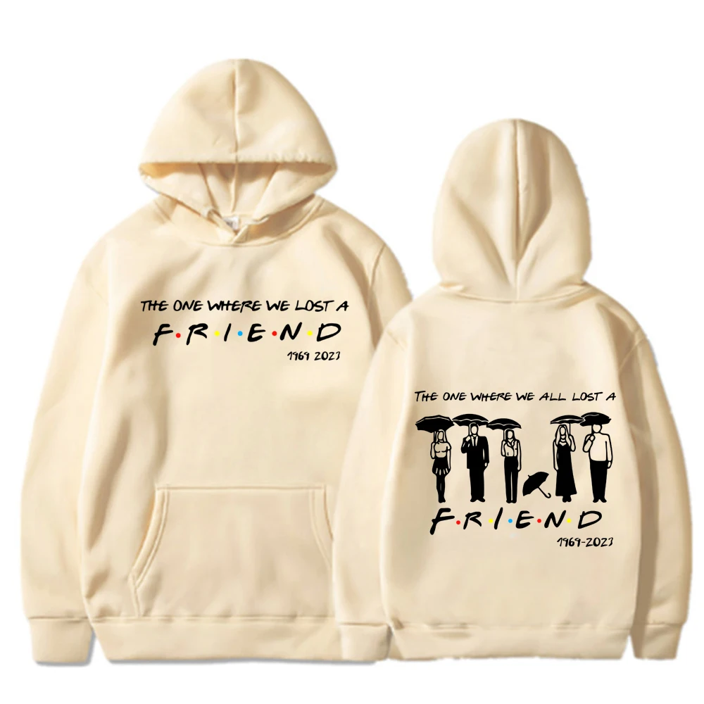 Chandler Friends Hoodies Friends R.i.p The One Where We All Lost A Friend Hoodie Man Woman