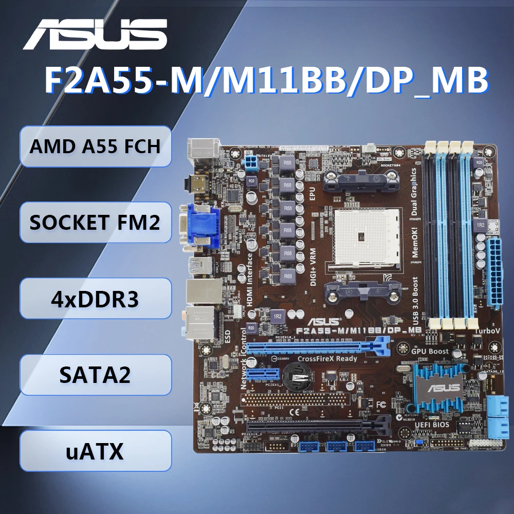 

AMD A55 Motherboard ASUS F2A55-M/M11BB/DP_MB Socket FM2 DDR3 HDMI DVI-D VGA for AMD A10/8/6/4/Athlon