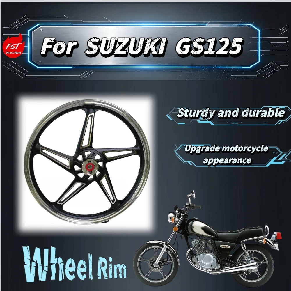 For SUZUKI GS125 18Inch Alloy Wheel Rim Five‑Spoke Sail‑Shape High‑Hardness Anti‑Deformation Stable‑Riding Mod Parts