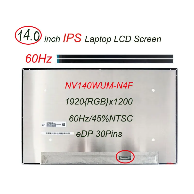 

НОВЫЙ NV140WUM-N4F 14,0-дюймовый IPS 1920 × 1200 Сменная панель дисплея Матричный ЖК-экран для ноутбука