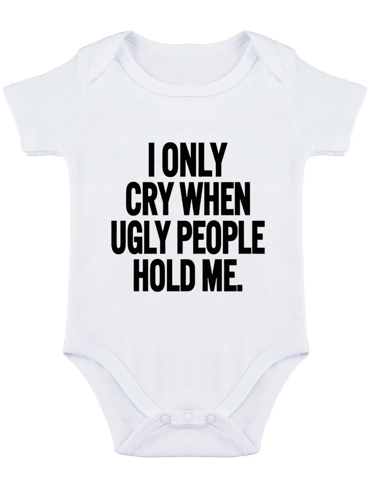 I Only Cry When People Hold Me Funny Baby onesie Baby Bodysuit Cute Baby Girl or Boy Outfit Romper Baby Essentials