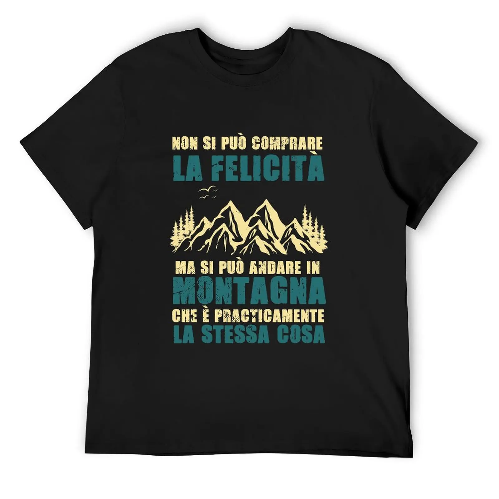 

La montagna mi chiama e io devo andare T-Shirt custom shirt blacks new gifts and t-shirts fruit of the loom mens t shirts