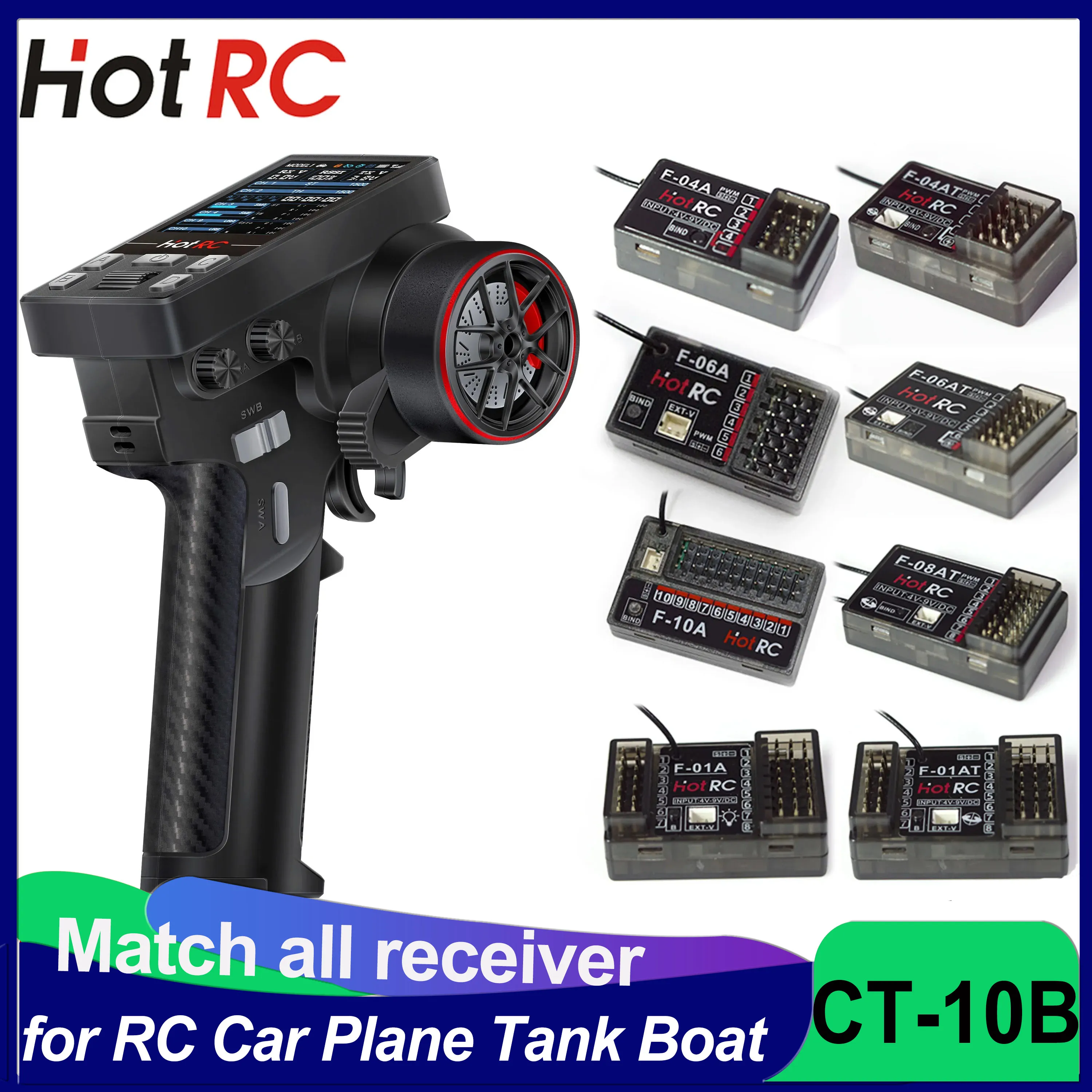 HotRC CT-10B 10CH Transmitter 10 Channel 2.4G Color Screen F-10A F-01AT 4/6/8/10CH Gyro Receiver for RC Car Aircraft Boat Plane