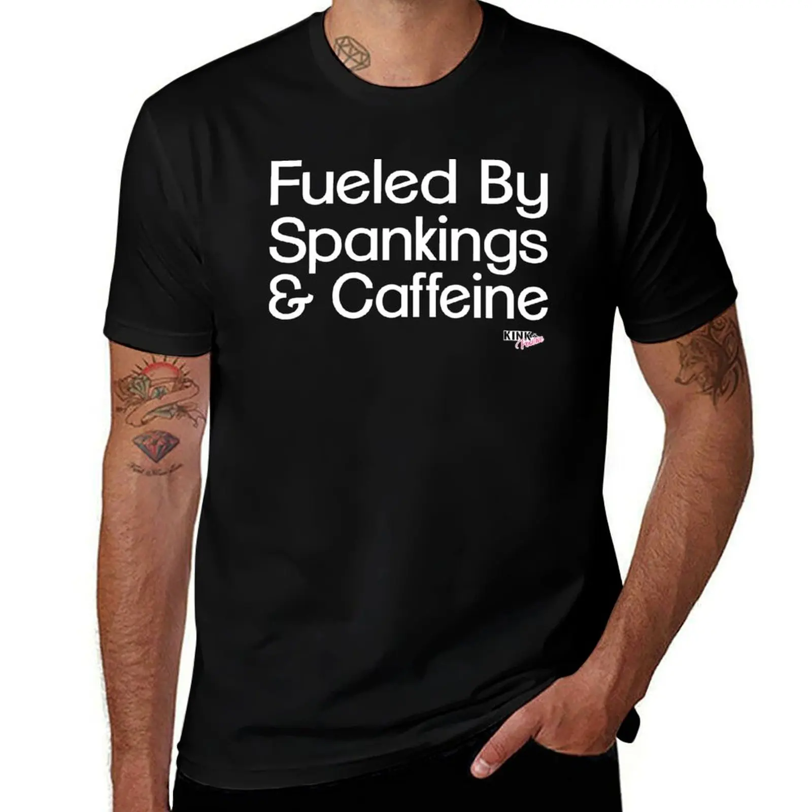 Fueled by Spankings and Caffeine T-Shirt Modern Style Print T-Shirt