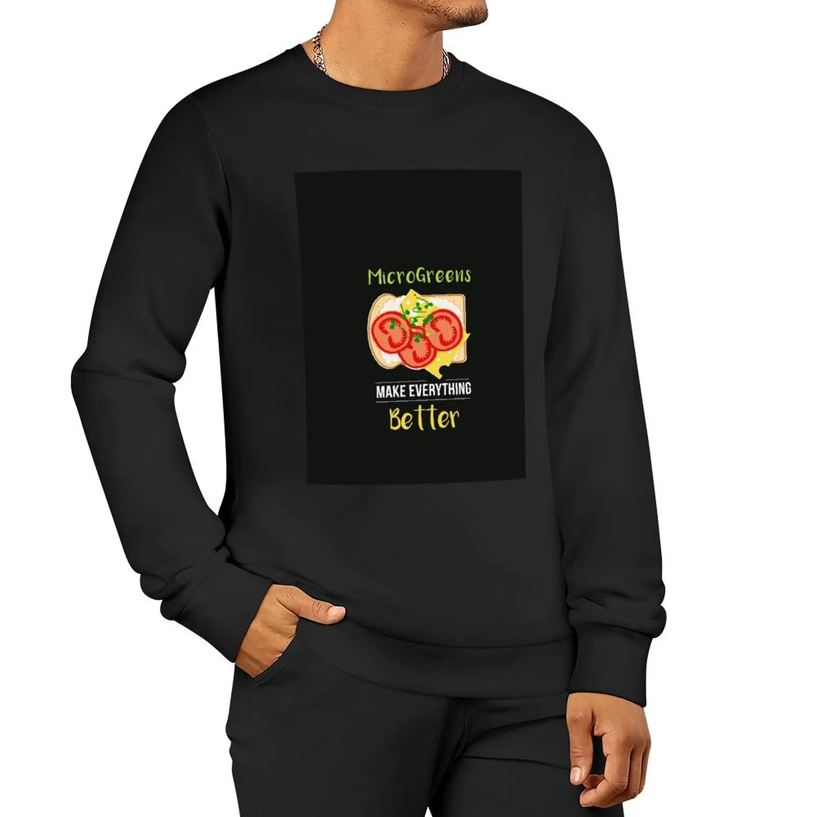 MicroGreens Make Everything Better (On Toast) Pullover Hoodie korean style clothes men's coat new sweatshirts