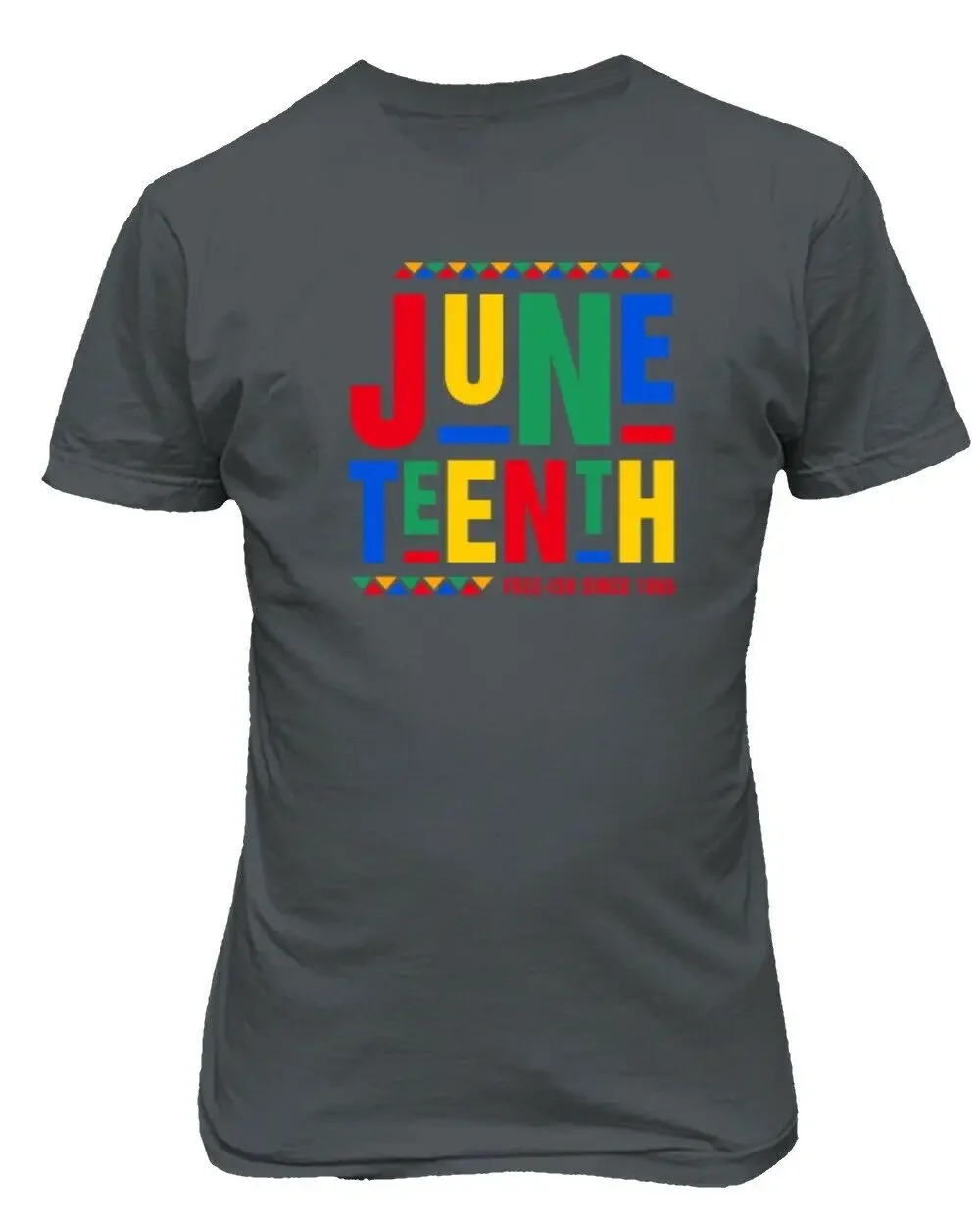 Juneteenth Free-ish Since 1865 Freedom Day End Of Slavery Unisex Tee Tshirt