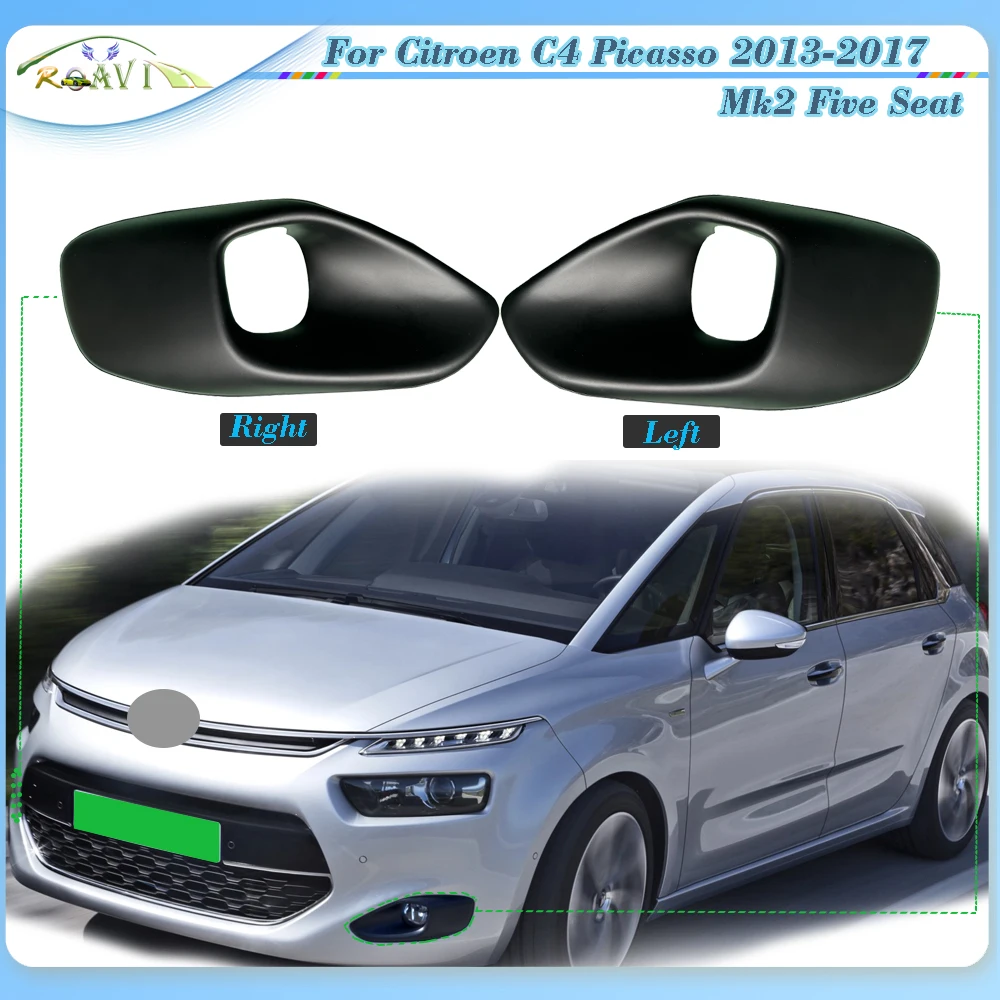 

Roavia Front Bumper Fog Light Frame Fog Light Grille Cover Car Accessories For Citroen C4 Picasso 2013-2017 Mk2 Five Seat