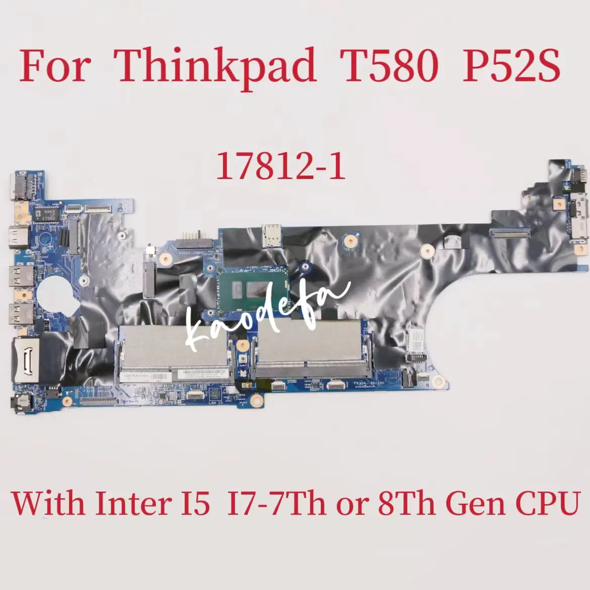 

17812-1 Mainboard For Thinkpad T580 Laptop Motherboard With I5 I7-7Th or 8Th Gen CPU UMA FRU:01YR248 01YR245 01YR275 01YR271