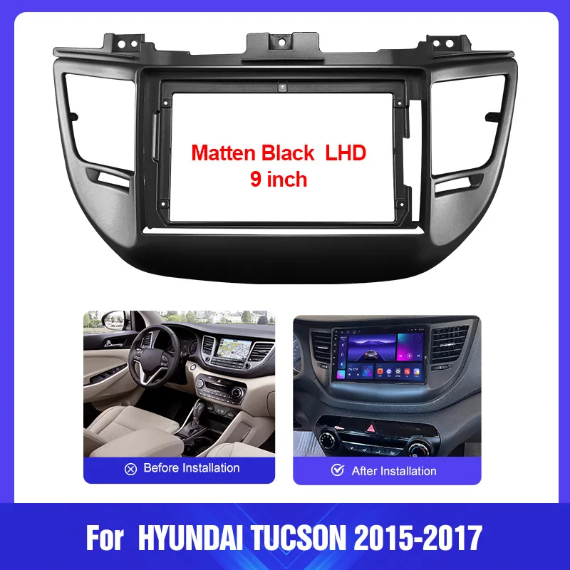 For  Android Radio Fascia Dash Panel For Hyundai Tucson 2015-2017 Car Multimedia Navigation Installation Frame