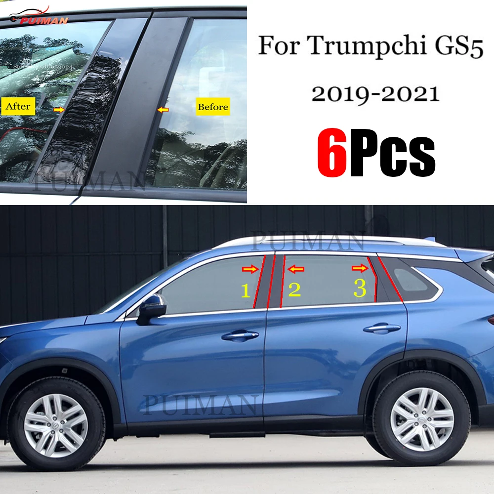 

New Arrival Hot 6PCS Polished Pillar Posts Fit For Trumpchi GS5 2019 2020 2021 Window Trim Cover BC Column Sticker