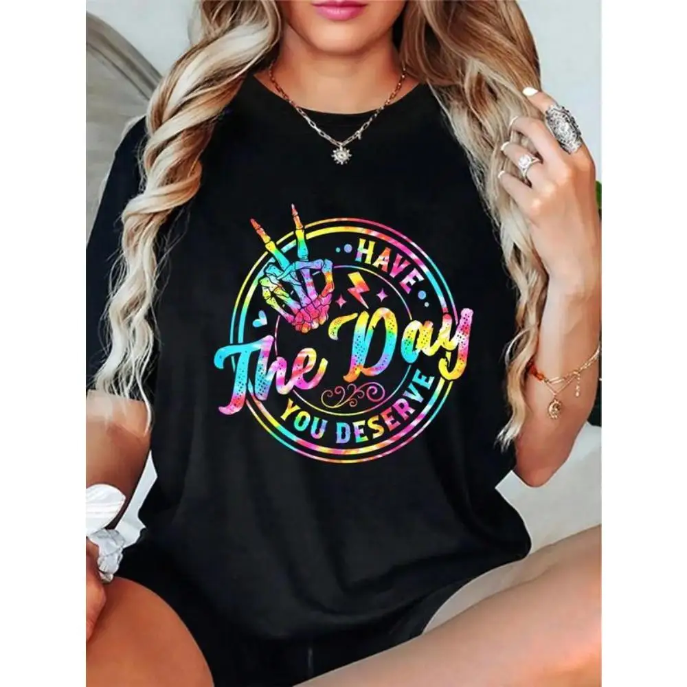 

100% Cotton Have The Day You Deserve Skeleton Peace Hand Sign Tie Dye T-Shirt