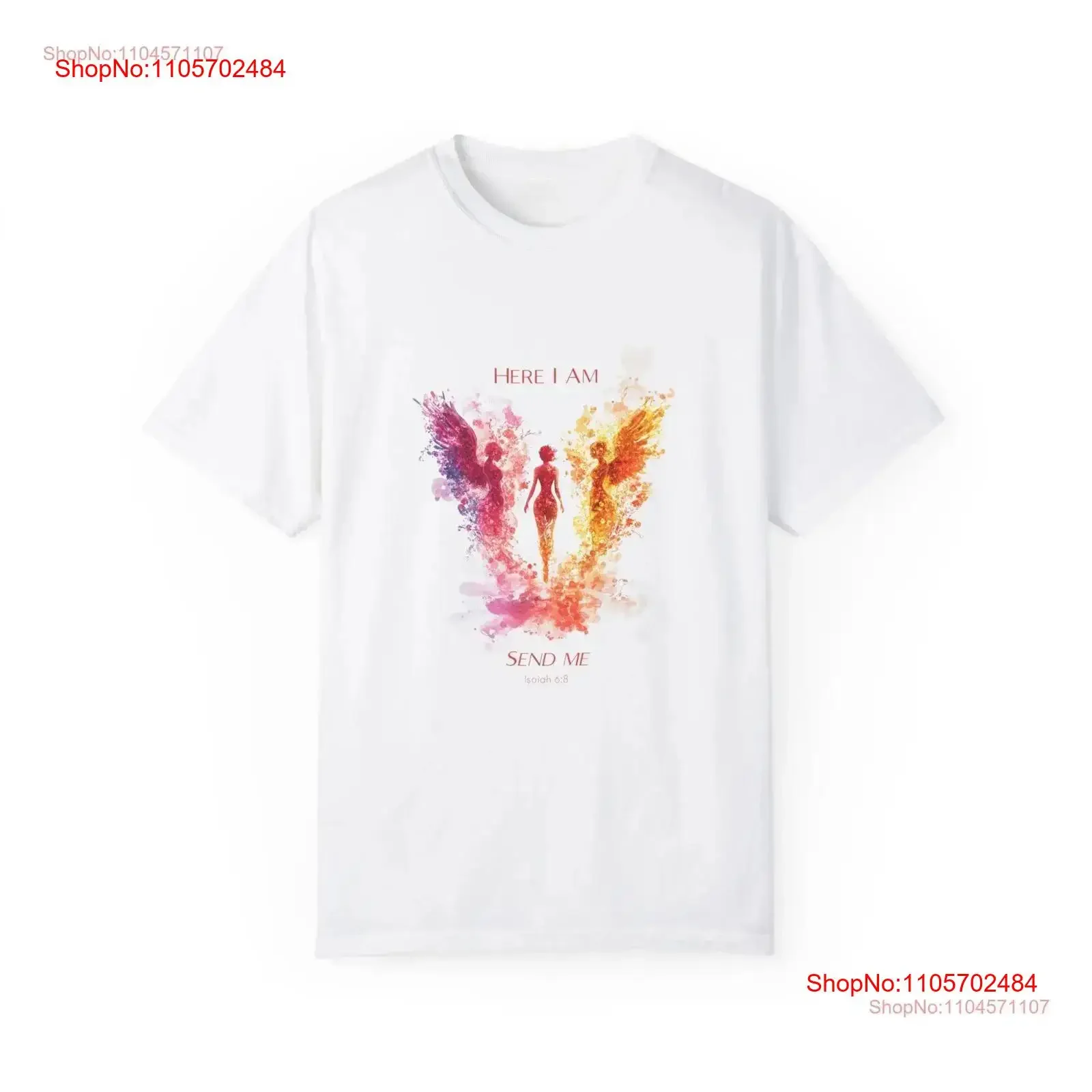 Her I Am Send Me T shirt Spiritual Wisdom Mindfulness For Christian s Baptism Inspirational Isaiah 6 8 vintage Washed Soft