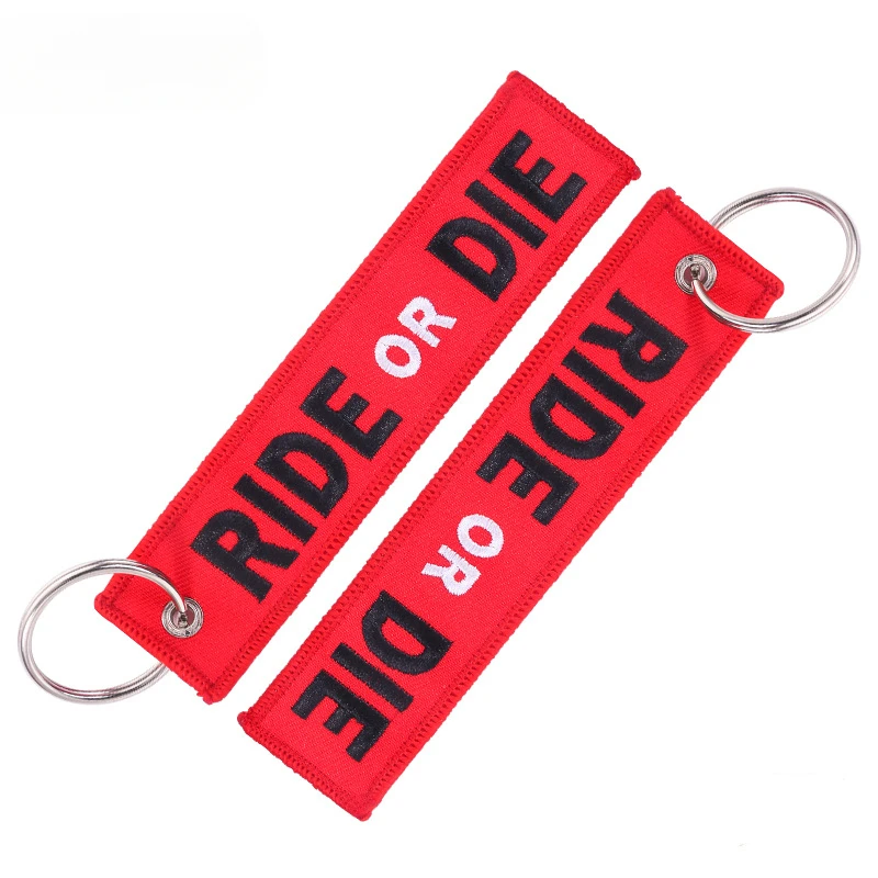 1PC RIDE OR DIE Keychain for Motorcycle Fashion Key Rings Embroidery Key Tag llavero Car Parts and Accessories Wholesale Tags