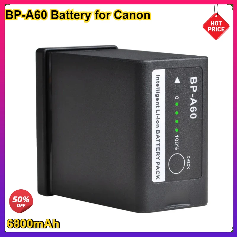 6800mAh BP-A60 Bateria BP A60 Battery for Canon CA-CP200L EOS C200 C200 PL  C200B C300 Mark II  XF705 98Wh