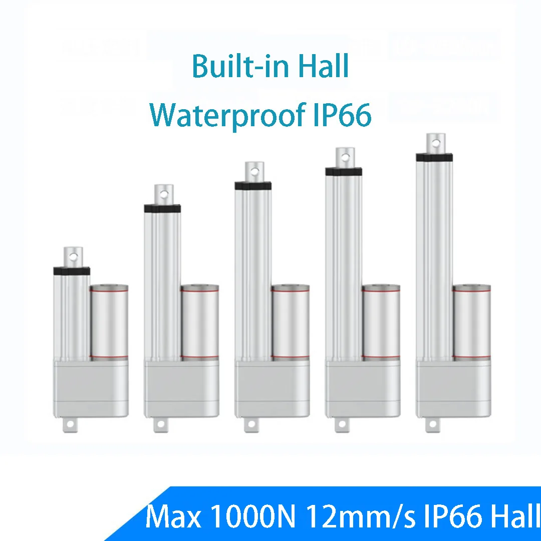 Waterproof IP66 Linear Actuator with Hall 12V 24V Load 1000N 800N Speed 12mm/s Outdoor Lifting Motor