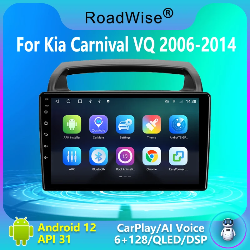 

Roadwise 8+256 Android 12 Car Radio Carplay Multimedia For Kia Carnival VQ 2006 - 2014 4G Wifi GPS Navi DVD DSP Autoradio Stereo