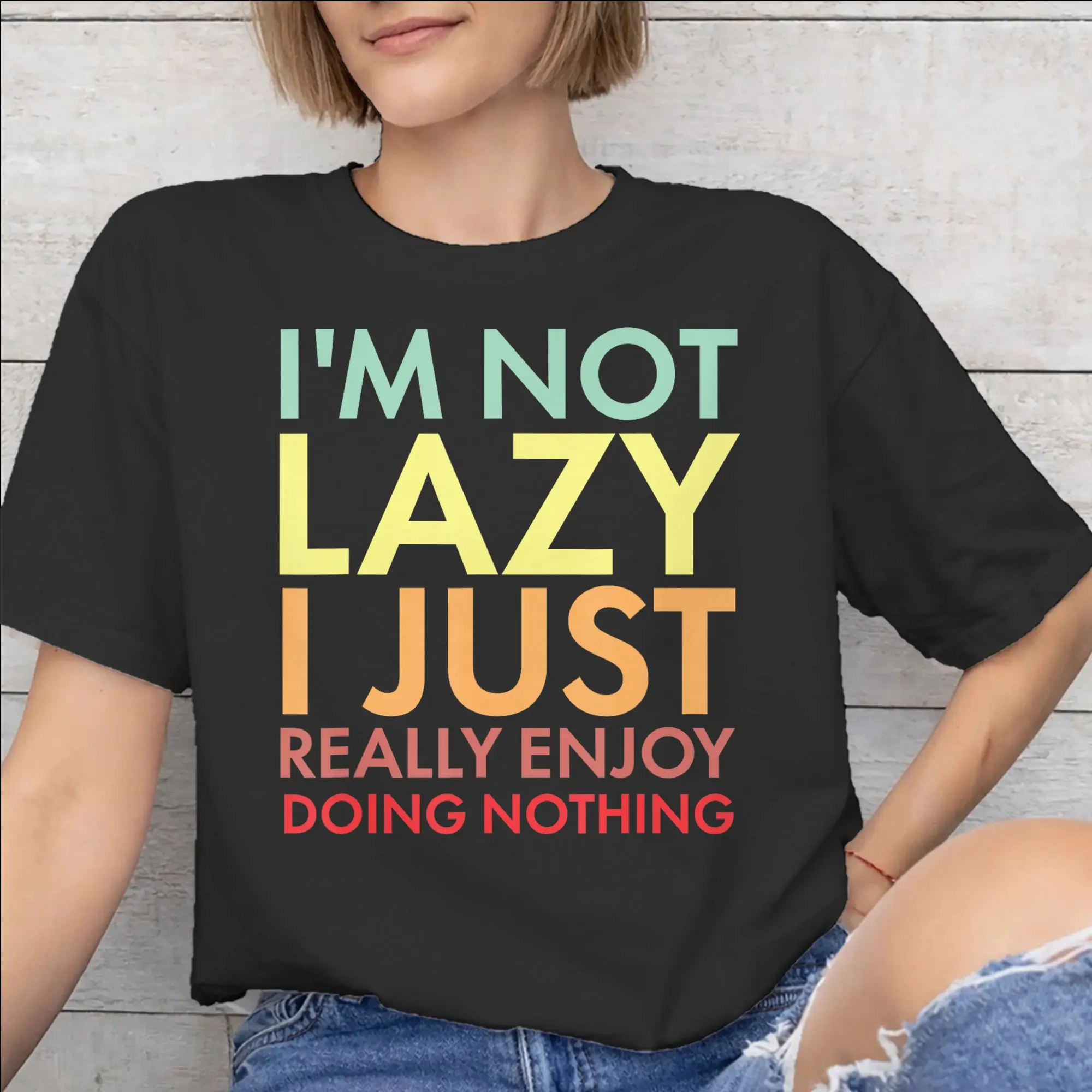 Men Women Graphic Printing I'm Not Lazy I Just Really Enjoy Doing Nothing  Tee T Shirt Pure Cotton  T-shirts Clothing