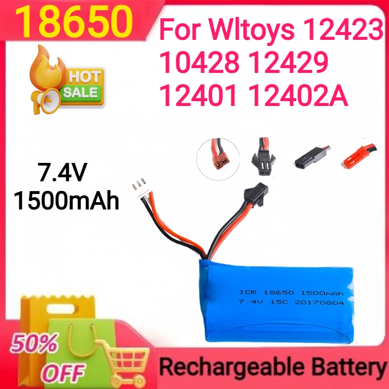 7.4V 1500mAh JST/T/SM/5500 Plug 18650 2S li-ion Battery for Wltoys 12423 10428 12429 12401 12402A RC Car Spare Parts