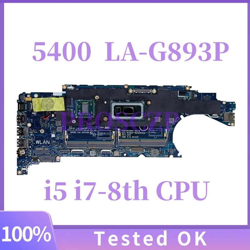 

LA-G893P For DELL Latitude 5400 Notebook Mainboard i7-8665U 216-0923020 2G 0CNJCN 0NG2GF 07MP65 Laptop Motherboard Full Tested