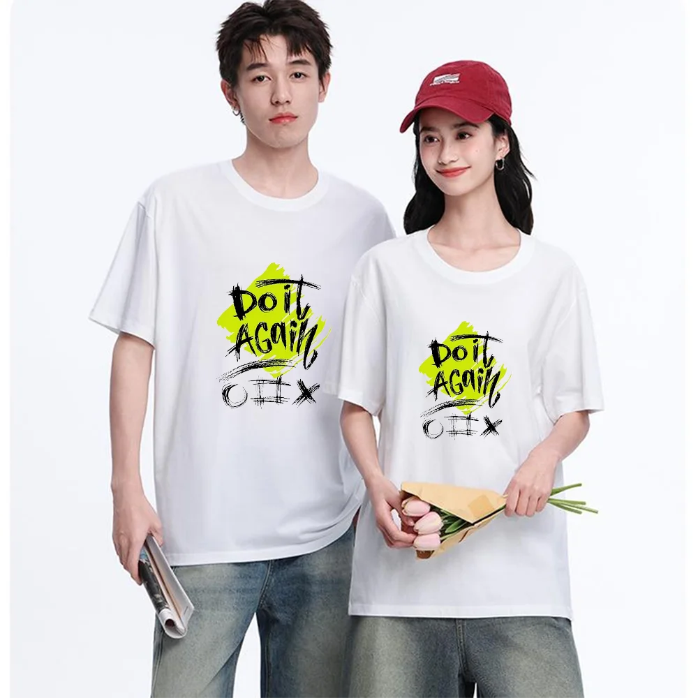 Do It Again Graphic Printed T Shirt Cotton S-XXL Personalized Custom Casual Short Sleeve Tee Unisex Fit Breathable Fabric Aesthe