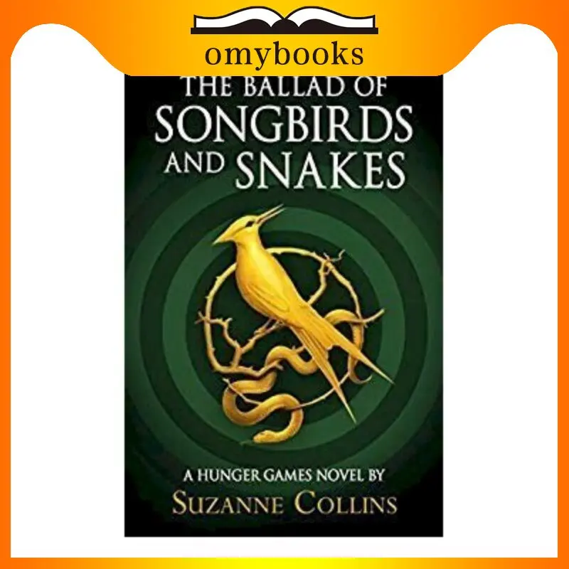 The Ballad of Songbirds and Snakes A Hunger Games Novel Paper English literature books