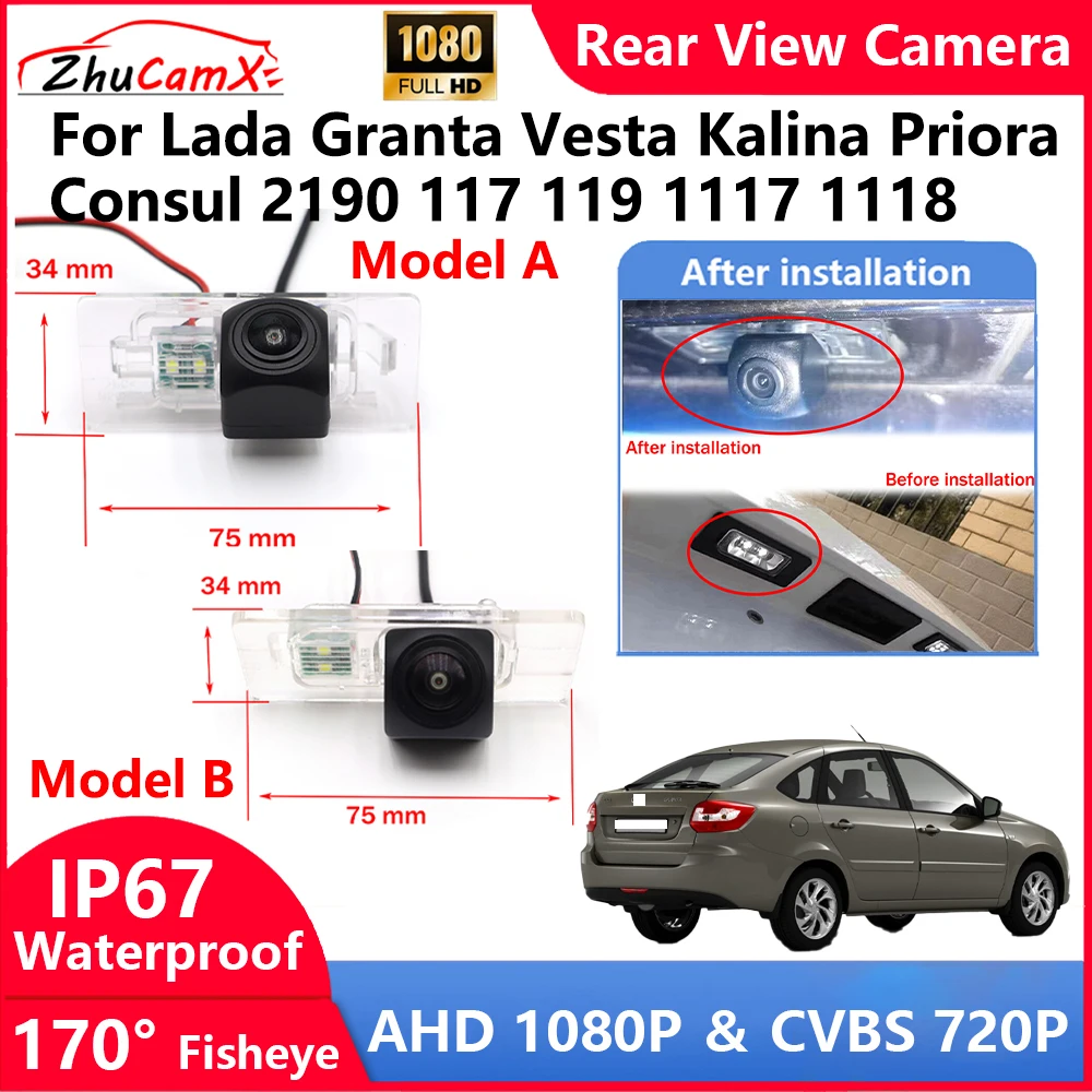 

ZhuCamX For Lada Granta Vesta Kalina Priora Consul 2190 117 119 1117 1118 Backup Parking Reverse Rear view Camera AHD 1080P