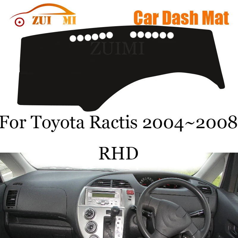 ZUIMI غطاء لوحة القيادة داش حصيرة داشمات لتويوتا Ractis 2004 ~ 2008 LHD RHD داش غطاء لوحي وسادة الشمس الظل