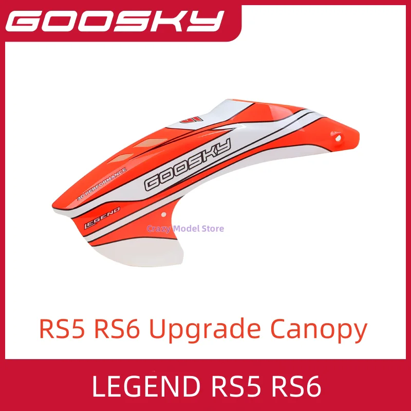GOOSKY LEGEND RS5 RS6 Helicopter Original Spare Parts Canopy